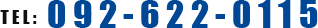TEL 092-622-0115